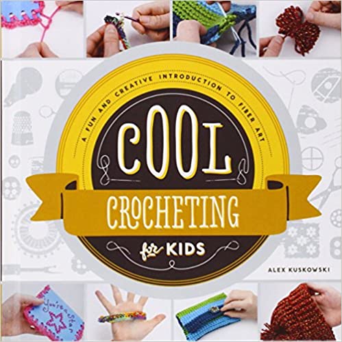 Cool Crocheting for Kids